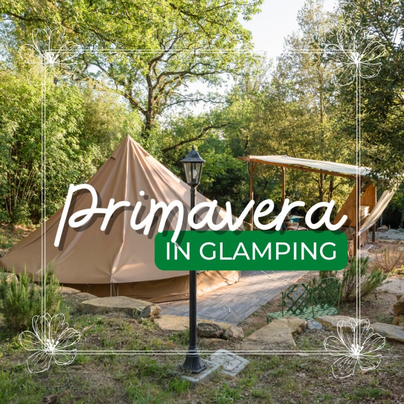 Agriturismo & Glamping Serraiola Alta - Primavera in Glamping